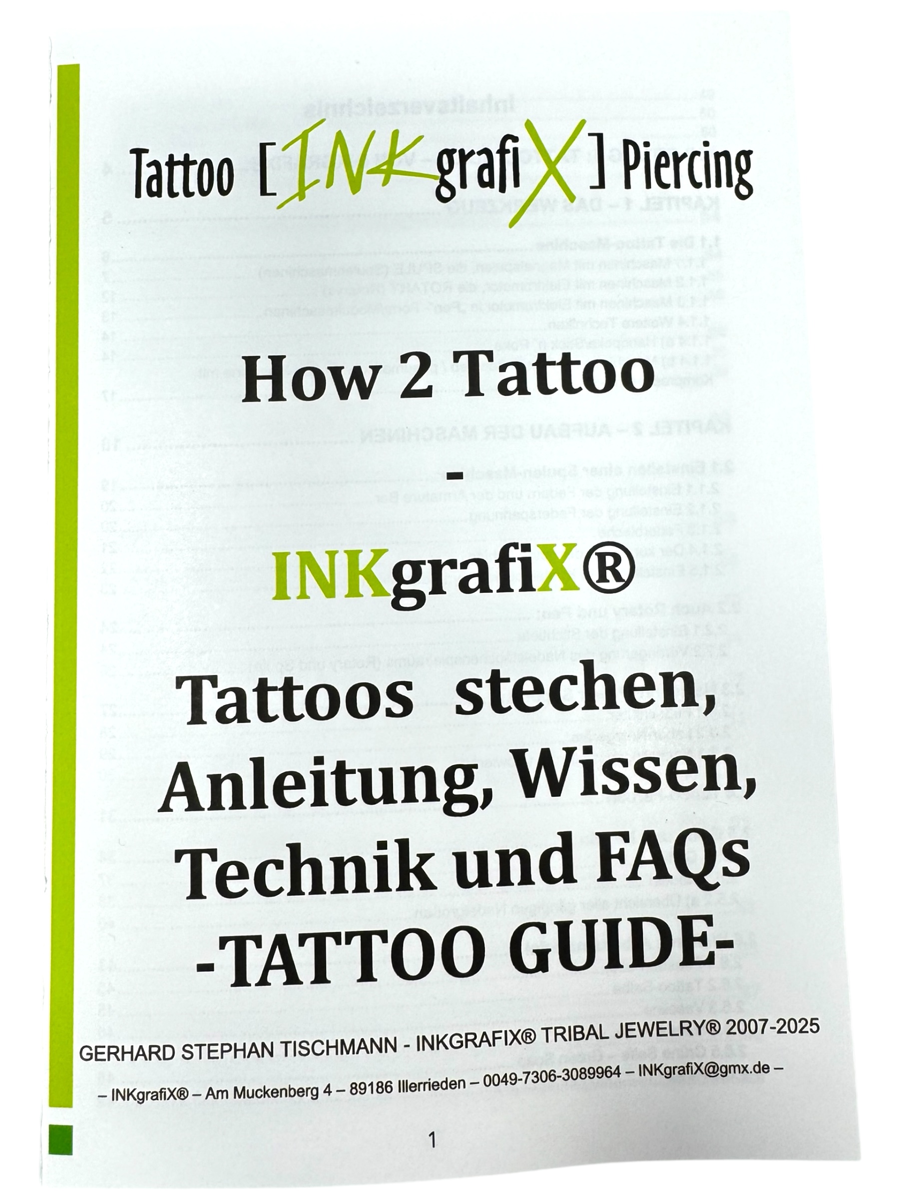 HOW 2 TATTOO - Buch - Wissen und Technik lernen - Start bis Studio 140 Seiten, von INKgrafiX® 